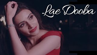 Heeral Chhatralia | Lae Dooba Aiyaary | Sidharth Malhotra Rakul Preet | Rochak Kohli Manoj Muntashir