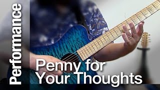 "Penny for Your Thoughts" (Peter Frampton song in open G tuning)