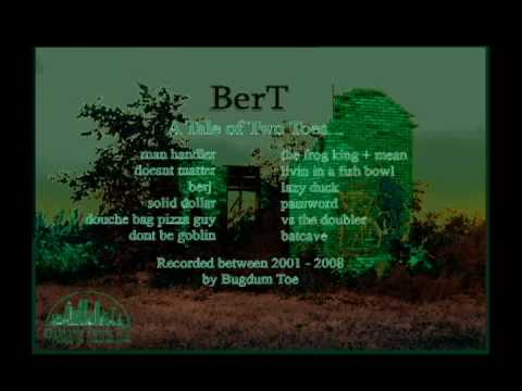 BerT - douche bag pizza guy - Tale of 2 Toes.avi