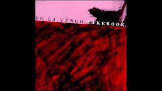 Yo La Tengo - Here Comes my Baby