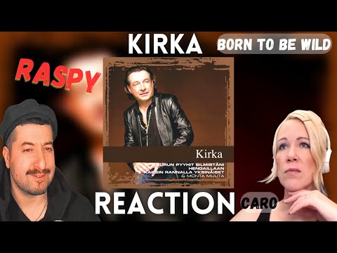 RASPY - Kirka - Born To Be Wild Reaction