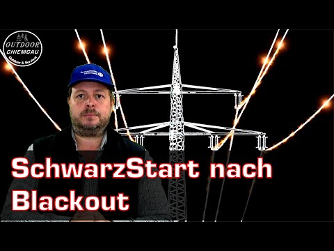 SchwarzStart nach Blackout - Wie kompliziert ist das? Wie lange dauert sowas?
