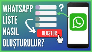 Whatsapp'ta Nasıl Liste Oluşturulur?