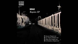 NOMAD   In Paradisum Original Mix