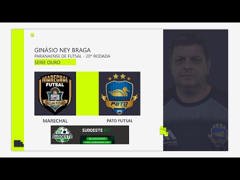 MARECHAL X PATO FUTSAL - PARANAENSE DE FUTSAL SÉRIE OURO - AO VIVO E COM IMAGENS