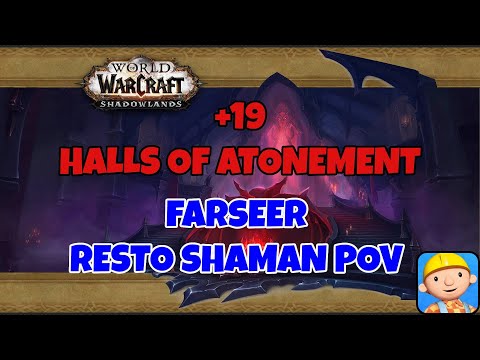 +19 Halls of Atonement | Farseer Resto Shaman PoV | War Within S3 M+