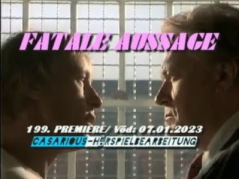 Fatale Zusage/ Krimihsp./ 199. CASARIOUS-Premiere/ C. T. Gärtner, G. Strack, H. Weis, E. Noel