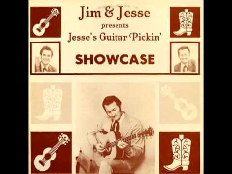 Jesse's Guitar Pickin' Showcase [1980] - Jim & Jesse