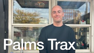 Palms Trax - Live @ The Lot Radio, May 2025