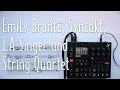 Syntakt, Emily Brontë & Cuarteto de cuerda