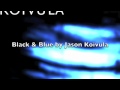 Jason Koivula - Black and Blue