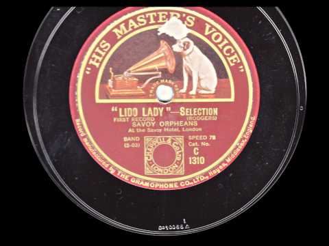 Savoy Orpheans - Lido Lady - Selection 1927