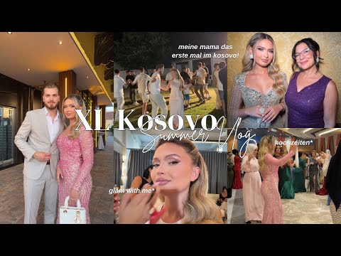 XL Summer Kosovo Vlog: Weddings & my mom here 😍 + Kanagjegj preparations