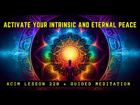 How to Know the Peace of God | ACIM 220