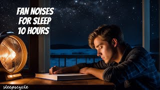 FAN NOISE | 10 Hours | Black Screen | Helping You To Relax, Focus & Sleep
