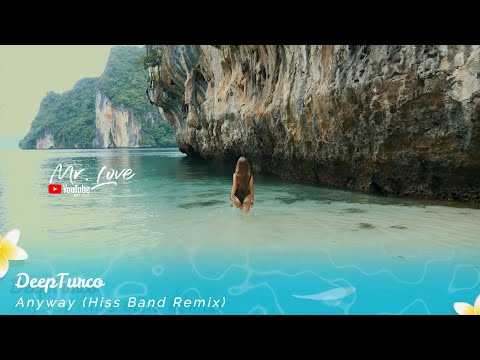 DeepTurco - Anyway (Hiss Band Remix)