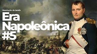 Era Napoleônica - Exercício 5 - Resolução da Tarefa