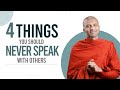 4 things you should never speak with others | Buddhism In English