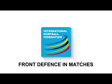 IKF Korfball Instruction Video – Front Defence in matches