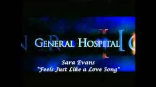 General Hospital Songs - Feels Just Like a Love Song