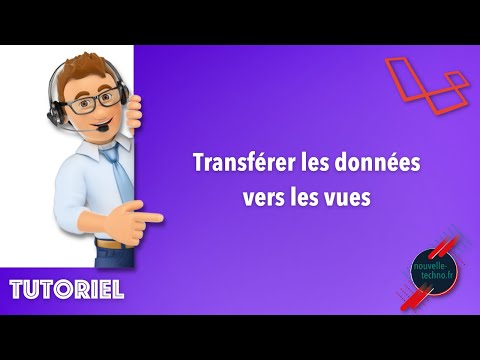 5 Transférer les données vers les vues avec Laravel 7