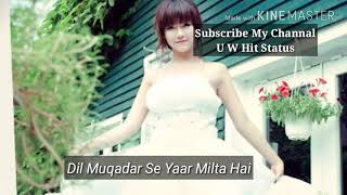Download lagu whataspp status dil muqadar se yaar milta hai chords whataspp status dil muqadar se yaar milta hai c mp3