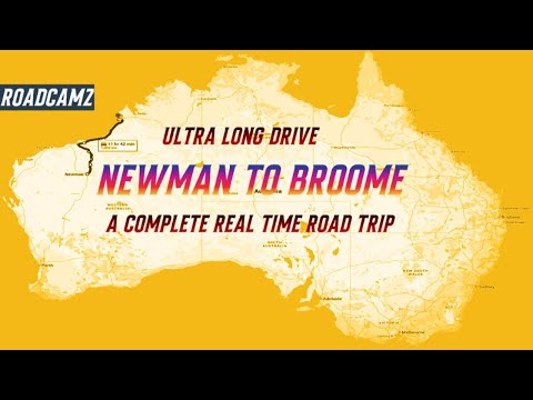 Newman to Broome | Australia Ultra Long Drive - A Complete Real Time Road Trip