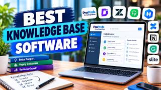 9 Best Knowledge Base Software | Why ProProfs Knowledge Base Leads