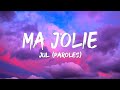 Jul - Ma Jolie (Paroles/Lyrics) | Mix L' algerino, Soolking, PLK ,SDM