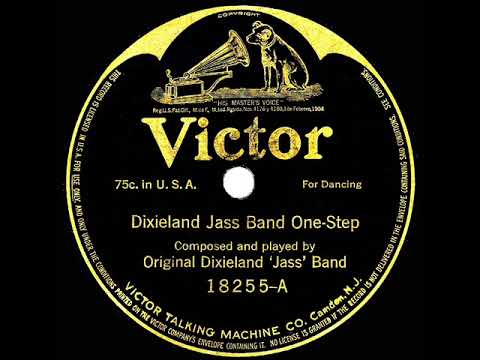 1917 Original Dixieland Jazz Band - Dixieland Jass Band One-Step