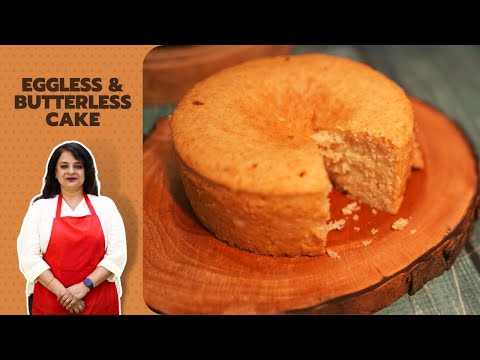 How to make eggless & butterless cake | Soul Food with Vaishali Bhatnagar |  Vama Oil