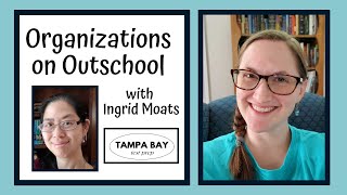 Organizations on Outschool: Interview with Ingrid Moats