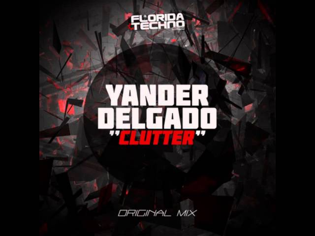Yander Delgado - Clutter (Remix Stems)