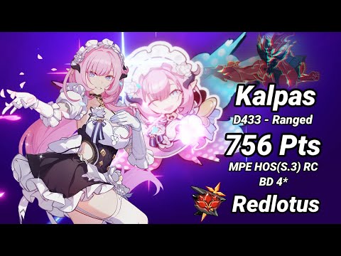 Redlotus D433: Kalpas (Ranged) 756 Pts - MPE HOS(S.3) RC BD 4* | Honkai 6.4