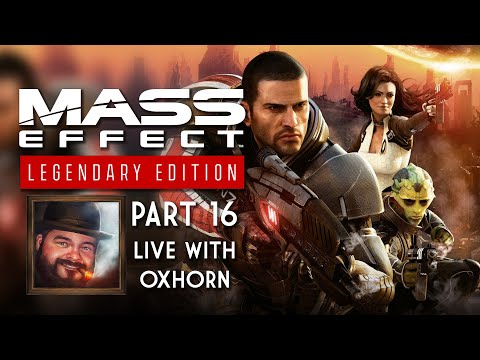 Mass Effect 2 Legendary Edition Part 16 - Blind Playthrough Live with Oxhorn