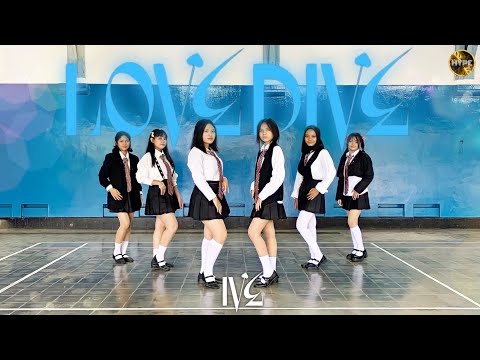 IVE 아이브 - 'LOVE DIVE' Dance Cover by HYPE GIRLS from INDONESIA