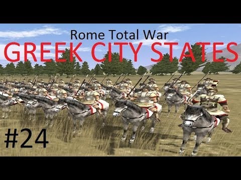 Rome Total War Whole Map Blitz Greek City States Campaign Part 24