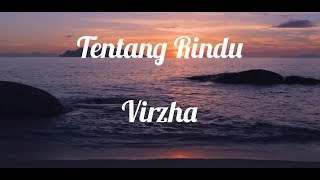 Tentang Rindu - Virzha Video Lirik ( cover by Andy Gaok &amp; Anisa )