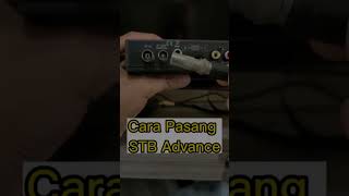 Download lagu STB ADVANCE Stp A-01 dan Cara Pasang Set top box ADVANCE STP A-01 ke tv #shorts mp3