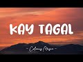 Kay Tagal - Mark Carpio (Lyrics) 🎼