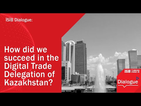 How did we succeed in the Digital Trade Delegation of Kazakhstan?