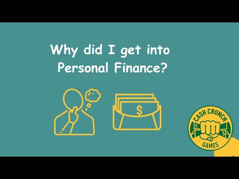 Why did I get into Personal Finance?