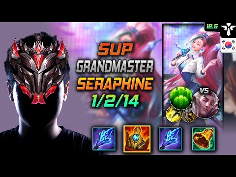 GrandMaster Seraphine Support vs Rakan - 천상계 서폿 세라핀 슈렐 수호자 - LOL KR 12.5