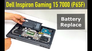 Dell Inspiron Gaming 15 7000 P65F | How to Replace Battery