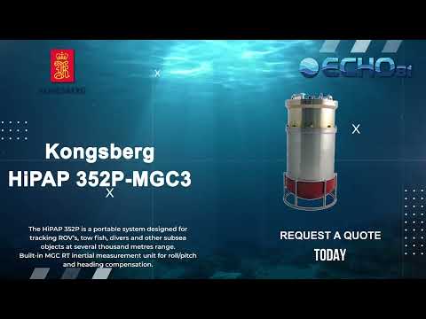 ECHO81 Product Promo Kongsberg HiPAP 352P MGC3