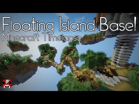 Archelaus - Minecraft Timelapse - Floating Island Base! (WORLD DOWNLOAD)