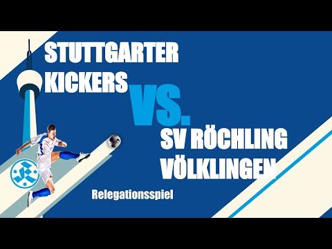 Relegationsspiel Stuttgarter Kickers vs Röchling Völklingen-Spielbericht