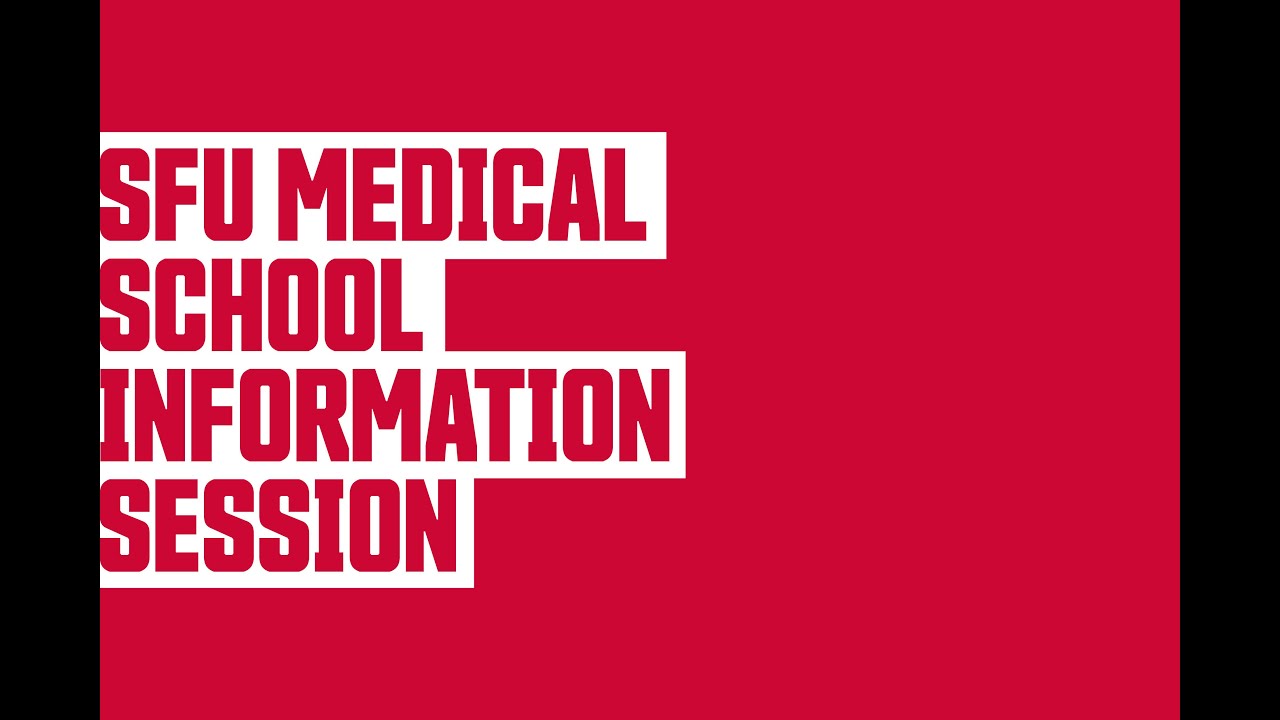 SFU’s Proposed Medical School – Information Session