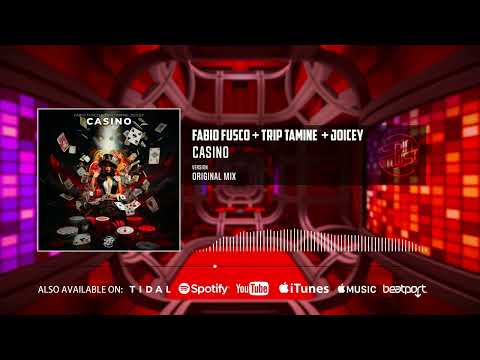 Fabio Fusco, Trip-Tamine, Joicey - Casino (Official Audio)