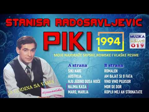 Stanisa Radosavljevic Piki   Moje najdraze pesme .